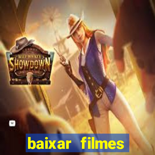 baixar filmes torrents dublados